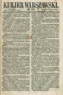 Kurjer Warszawski. 1858, № 337 (20 grudnia)