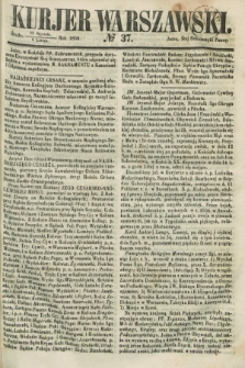 Kurjer Warszawski. 1859, № 37 (9 lutego)