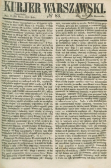 Kurjer Warszawski. 1859, № 83 (28 marca)