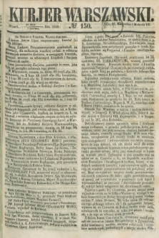 Kurjer Warszawski. 1859, № 150 (7 czerwca)