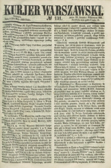 Kurjer Warszawski. 1860, № 131 (20 maja) + dod.