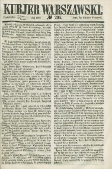 Kurjer Warszawski. 1860, № 204 (6 sierpnia)