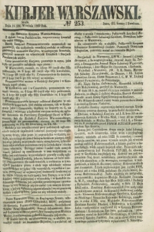 Kurjer Warszawski. 1860, № 253 (26 września)