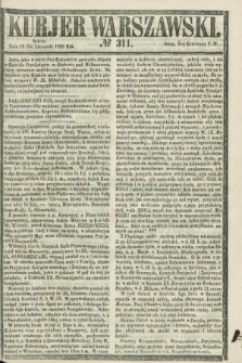 Kurjer Warszawski. 1860, № 311 (24 listopada)