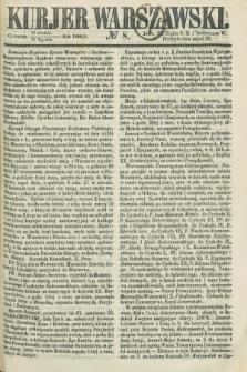 Kurjer Warszawski. 1861, № 8 (10 stycznia)
