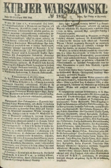 Kurjer Warszawski. 1861, № 181 (31 lipca)