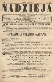 Nadzieja : dwutygodnik z wykazem bieżących ciągnień losów, listów zastawnych, obligacyj indemnizacyjnych innych papierów wartościowych : wiadomości bankowe, kolejowe, ekonomiczne. 1899, nr 341