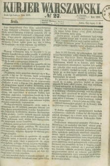 Kurjer Warszawski. 1863, № 27 (4 lutego) + dod.