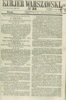 Kurjer Warszawski. 1863, № 32 (10 lutego) + dod.