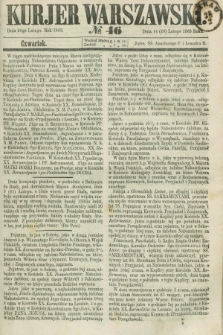 Kurjer Warszawski. 1863, № 46 (26 lutego)
