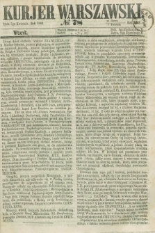 Kurjer Warszawski. 1863, № 78 (7 kwietnia)