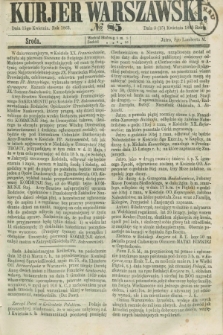 Kurjer Warszawski. 1863, № 85 (15 kwietnia)