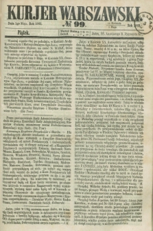 Kurjer Warszawski. 1863, № 99 (1 maja)