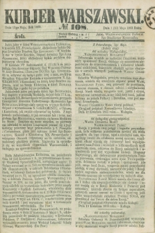 Kurjer Warszawski. 1863, № 108 (13 maja) + dod.