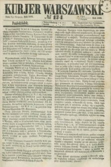 Kurjer Warszawski. 1863, № 174 (3 sierpnia)