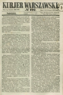 Kurjer Warszawski. 1863, № 197 (31 sierpnia)