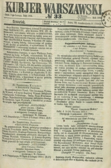 Kurjer Warszawski. 1864, № 33 (11 lutego)