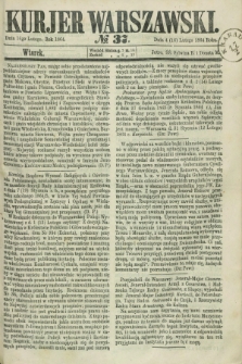 Kurjer Warszawski. 1864, № 37 (16 lutego)