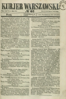 Kurjer Warszawski. 1864, № 67 (22 marca)