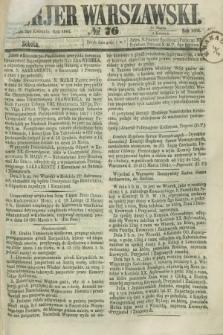 Kurjer Warszawski. 1864, № 76 (2 kwietnia)