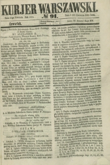 Kurjer Warszawski. 1864, № 91 (21 kwietnia)