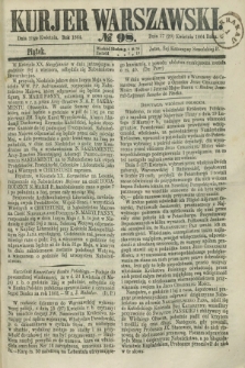 Kurjer Warszawski. 1864, № 98 (29 kwietnia)