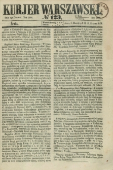 Kurjer Warszawski. 1864, № 123 (1 czerwca)