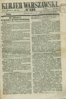Kurjer Warszawski. 1864, № 132 (11 czerwca)