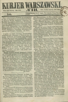 Kurjer Warszawski. 1864, № 141 (22 czerwca)