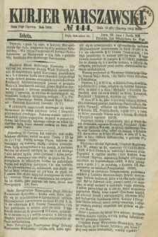 Kurjer Warszawski. 1864, № 144 (25 czerwca)