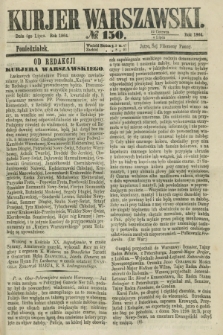 Kurjer Warszawski. 1864, № 150 (4 lipca)