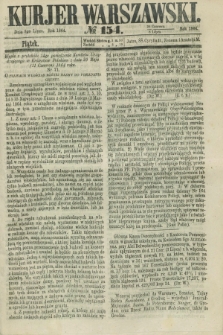 Kurjer Warszawski. 1864, № 154 (8 lipca)