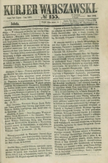 Kurjer Warszawski. 1864, № 155 (9 lipca)