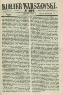 Kurjer Warszawski. 1864, № 166 (22 lipca)