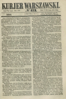 Kurjer Warszawski. 1864, № 173 (30 lipca) + dod.