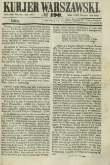 Kurjer Warszawski. 1864, № 190 (20 sierpnia)