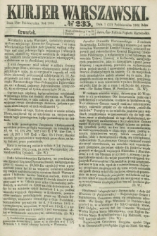 Kurjer Warszawski. 1864, № 235 (13 października)