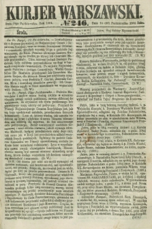 Kurjer Warszawski. 1864, № 246 (26 października)