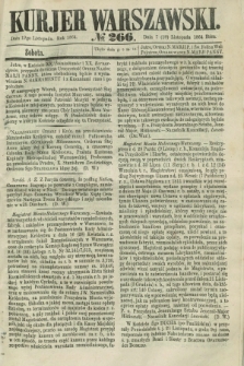 Kurjer Warszawski. 1864, № 266 (19 listopada)