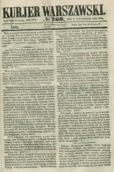 Kurjer Warszawski. 1864, № 269 (23 listopada) + dod.