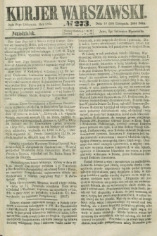 Kurjer Warszawski. 1864, № 273 (28 listopada)