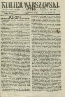 Kurjer Warszawski. 1864, № 279 (5 grudnia) + dod.