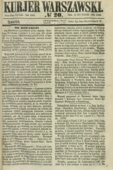 Kurjer Warszawski. 1865, № 20 (26 stycznia)