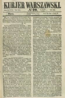 Kurjer Warszawski. 1865, № 29 (7 lutego)
