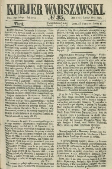Kurjer Warszawski. 1865, № 35 (14 lutego) + dod.