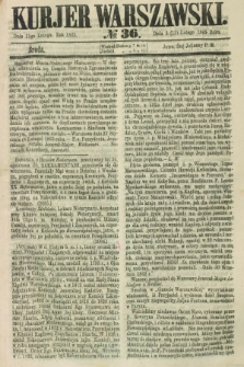 Kurjer Warszawski. 1865, № 36 (15 lutego)