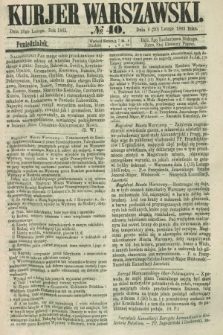 Kurjer Warszawski. 1865, № 40 (20 lutego) + dod.