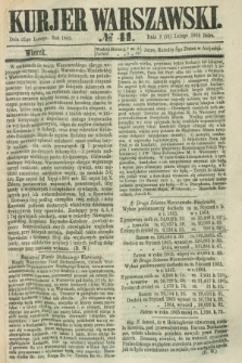 Kurjer Warszawski. 1865, № 41 (21 lutego)