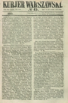 Kurjer Warszawski. 1865, № 45 (25 lutego)