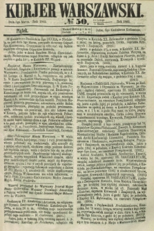 Kurjer Warszawski. 1865, № 50 (3 marca)